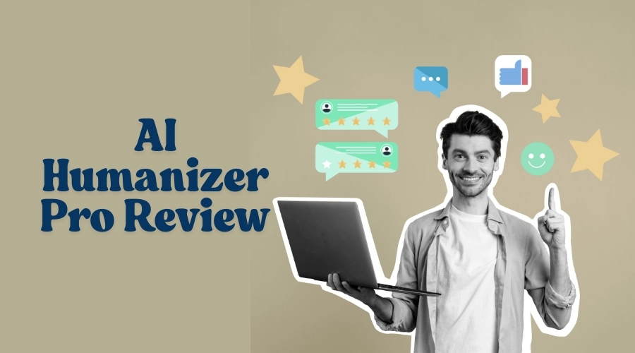 AI Humanizer Pro Review and Comparison with Leading AI Tools