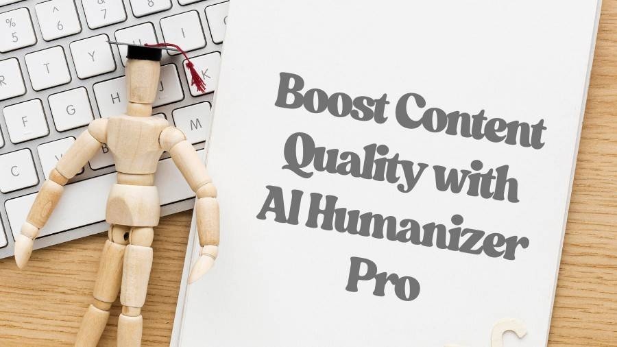 How Content Writers Can Save Time with AI Humanizer Pro
