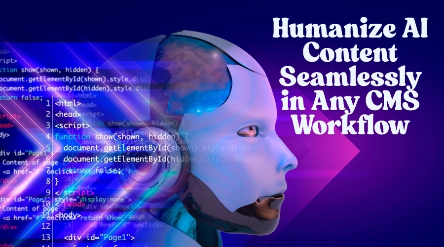 How do AI humanizers integrate with existing content management systems?