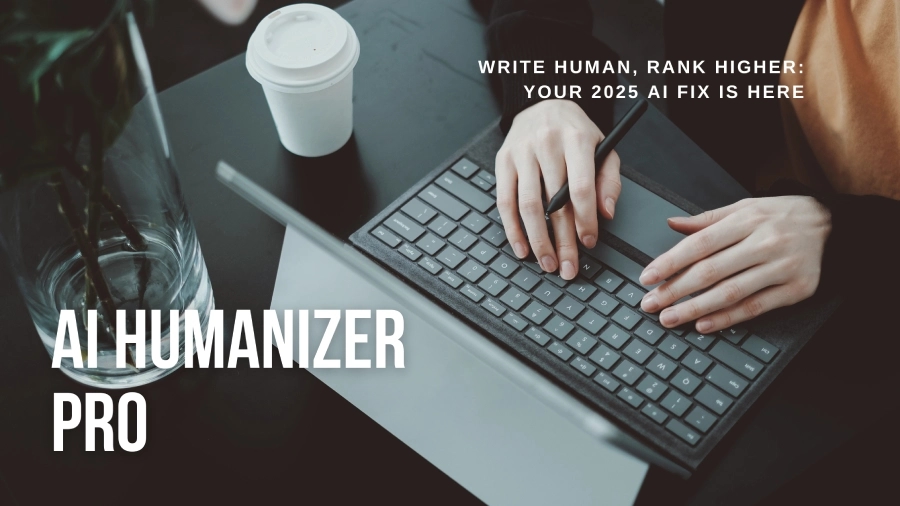 How AI Humanizer Pro Adapts to Google’s 2025 Content Trends