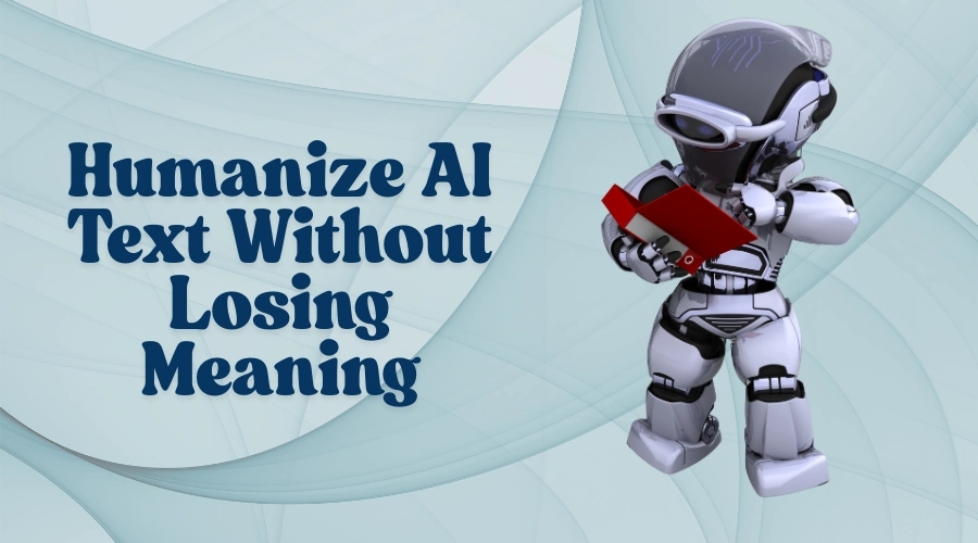 How to Bypass AI Detection: 9 Ways to Humanize AI Content